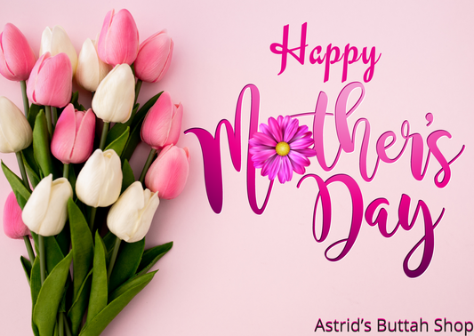 Astrid's Buttah Shop MOTHERS DAY GIFT CARD